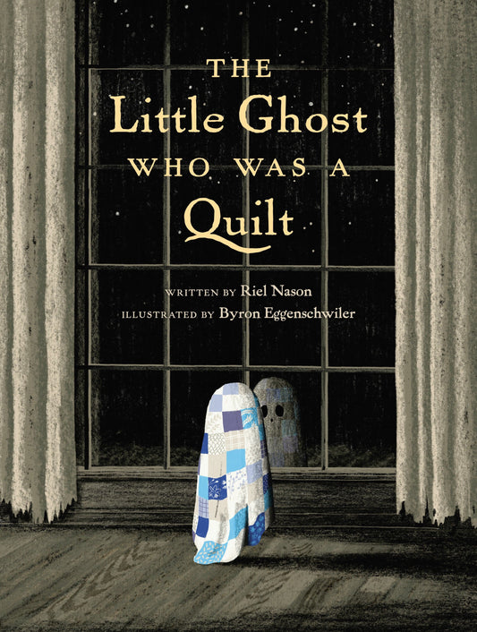The Little Ghost Who Was A Quilt-Books